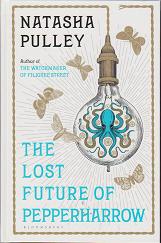 The Lost Future of Pepperharrow by Natasha Pulley